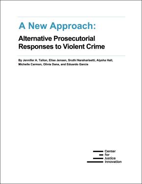 Cover for A New Approach: Alternative Prosecutorial Responses to Violent Crime