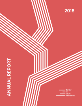 Front cover of Center for Court Innovation's Annual Report 2018