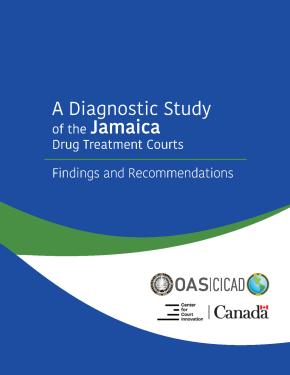 Front cover: A Diagnostic Study of the Jamaica Drug Treatment Courts