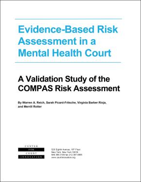 Evidence-Based Risk Assessment in a Mental Health Court: A Validation Study of the COMPAS Risk Assessment