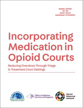 Incorporating Medication in Opioid Courts COVER