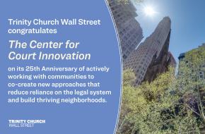 Trinity Church Ad supporting the Center for Court Innovation