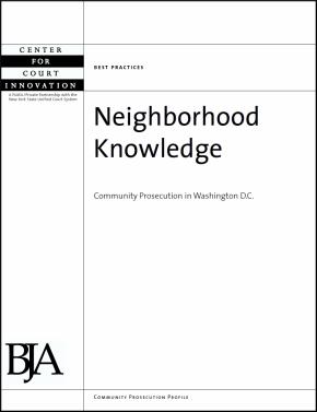Neighborhood Knowledge: Community Prosecution in Washington D.C.