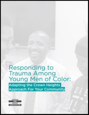 Responding to Trauma Among Young Men of Color